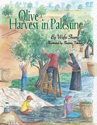 Book cover for Olive Harvest in Palestine: A story of childhood memories