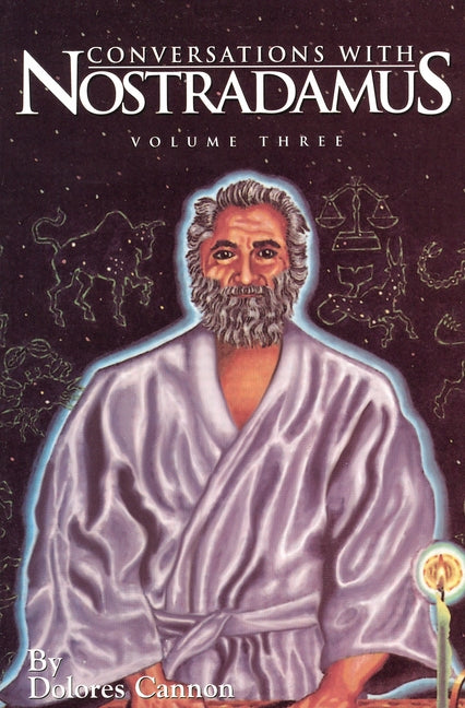 Book cover for Conversations with Nostradamus: His Prophecies Explained (Rev and Updated)