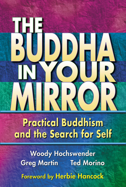 Book cover for The Buddha in Your Mirror: Practical Buddhism and the Search for Self