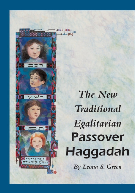 Book cover for The New Traditional Egalitarian Haggadah