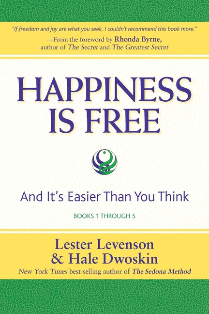 Book cover for Happiness Is Free: And It's Easier Than You Think, Books 1 through 5, The Greatest Secret Edition