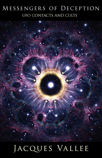 Book cover for Messengers of Deception: UFO Contacts and Cults