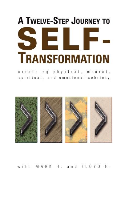 Book cover for A Twelve Step Journey to Self Transformation