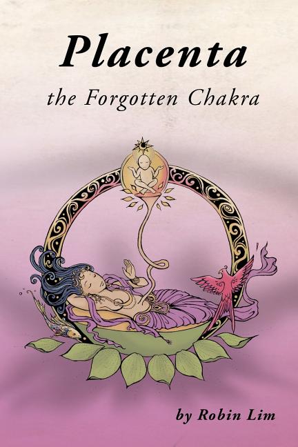 Book cover for Placenta - The Forgotten Chakra
