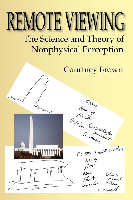 Book cover for Remote Viewing: The Science and Theory of Nonphysical Perception