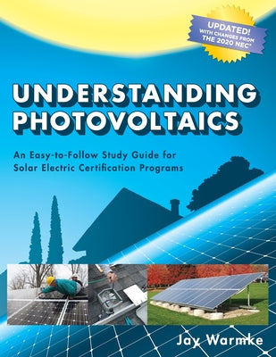 Book cover for Understanding Photovoltaics: Designing and Installing Residential Solar Systems (2021)