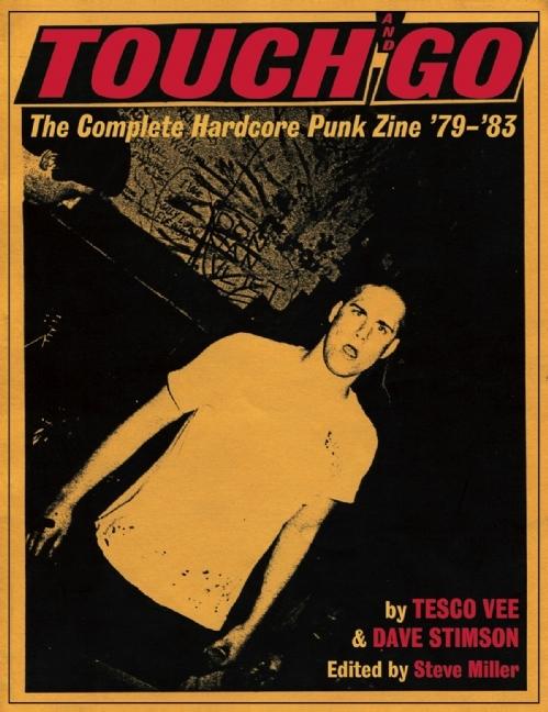 Book cover for Touch and Go: The Complete Hardcore Punk Zine '79-'83