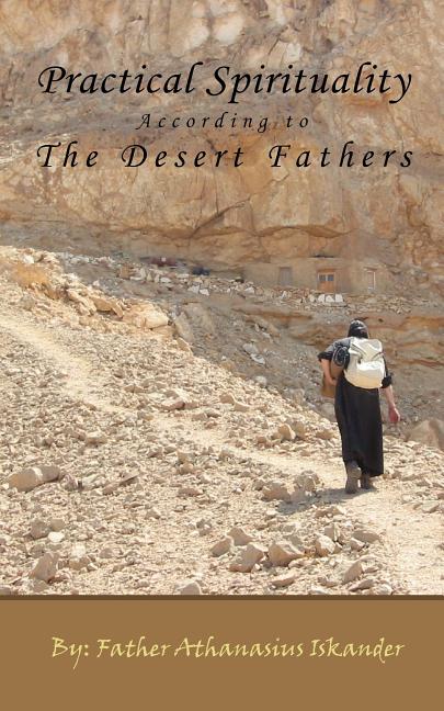 Book cover for Practical Spirituality According to the Desert Fathers