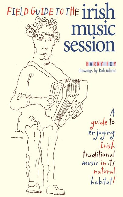 Book cover for Field Guide to the Irish Music Session
