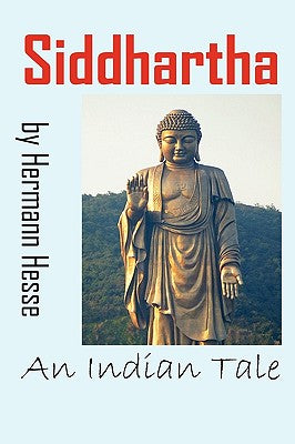 Book cover for Siddhartha: An Indian Tale