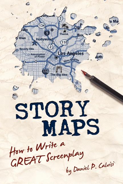 Book cover for Story Maps: How to Write a Great Screenplay