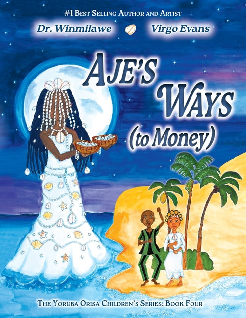 Book cover for Aje's Ways: (to Money)