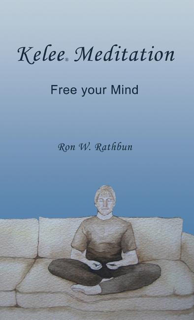 Book cover for Kelee Meditation: Free Your Mind
