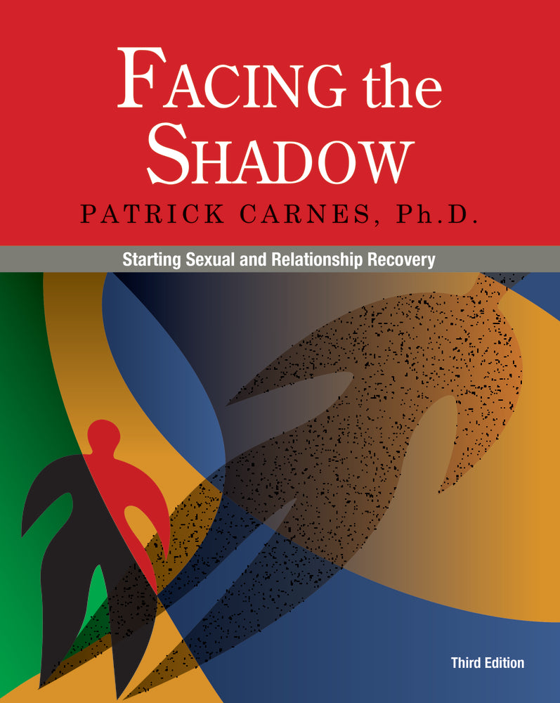 Book cover for Facing the Shadow [3rd Edition]: Starting Sexual and Relationship Recovery