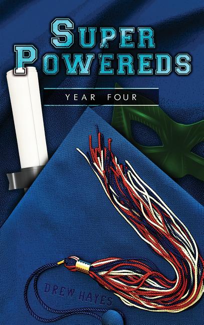 Book cover for Super Powereds: Year 4