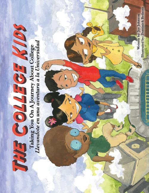 Book cover for The College Kids: Taking You On A Journey About College