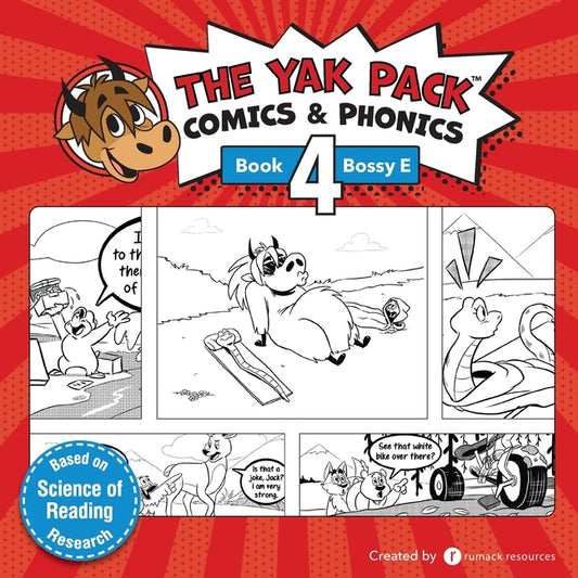 Book cover for The Yak Pack: Comics & Phonics: Book 4: Learn to read decodable Bossy E words