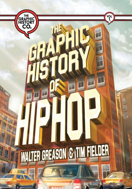 Book cover for Graphic History of Hip Hop