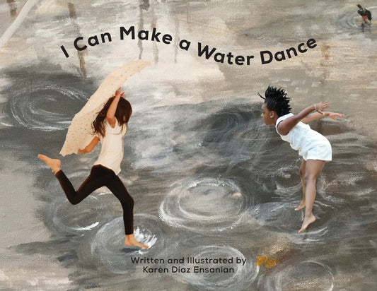 Book cover for I Can Make a Water Dance