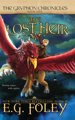 Book cover for The Lost Heir (The Gryphon Chronicles, Book 1)