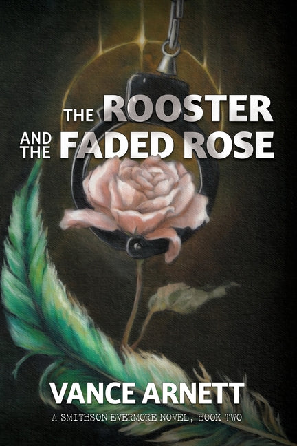 Book cover for Rooster and the Faded Rose