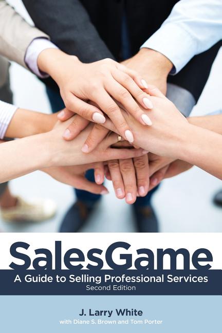 Book cover for SalesGame: A Guide to Selling Professional Services