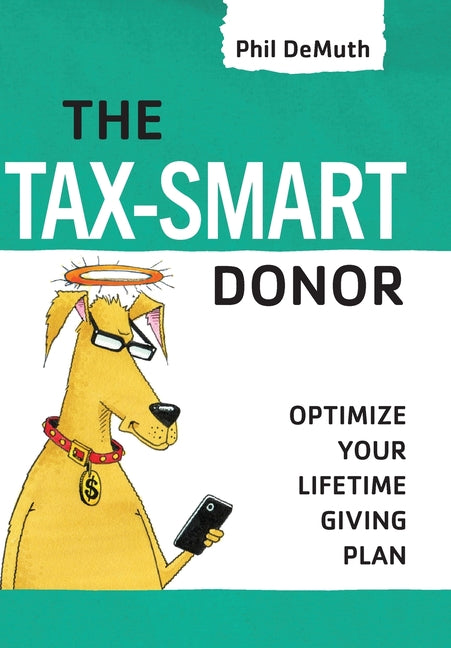 Book cover for Tax-Smart Donor: Optimize Your Lifetime Giving Plan