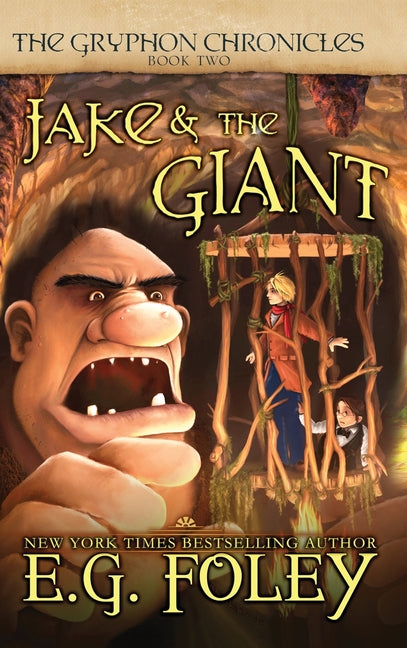 Book cover for Jake & The Giant (The Gryphon Chronicles, Book 2)