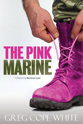 Book cover for The Pink Marine: One Boy's Journey Through Bootcamp To Manhood