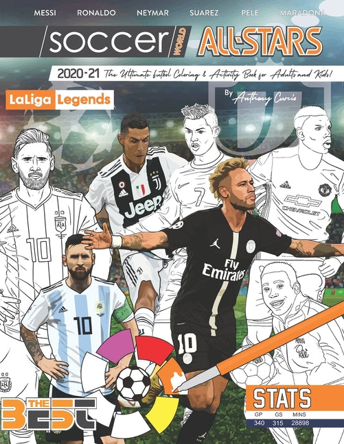 Book cover for Soccer World All Stars 2020-21: La Liga Legends edition: The Ultimate Futbol Coloring, Activity and Stats Book for Adults and Kids