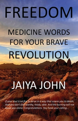 Book cover for Freedom: Medicine Words for Your Brave Revolution