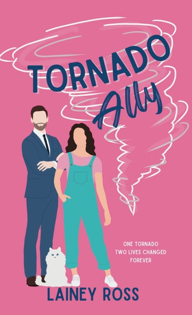 Book cover for Tornado Ally: A Small Town Romantic Comedy