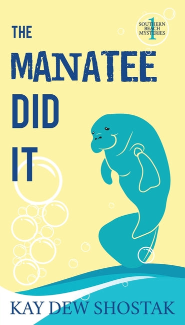 Book cover for The Manatee Did It