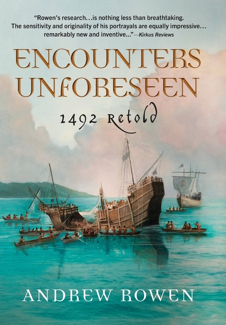 Book cover for Encounters Unforeseen: 1492 Retold