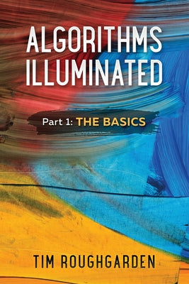 Book cover for Algorithms Illuminated (Part 1): The Basics