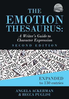 Book cover for The Emotion Thesaurus: A Writer's Guide to Character Expression (Second Edition)