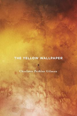Book cover for The Yellow Wallpaper