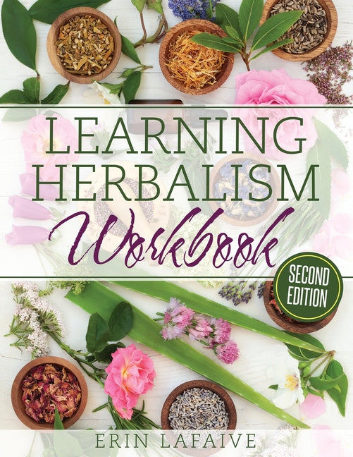 Book cover for Learning Herbalism Workbook: second edition