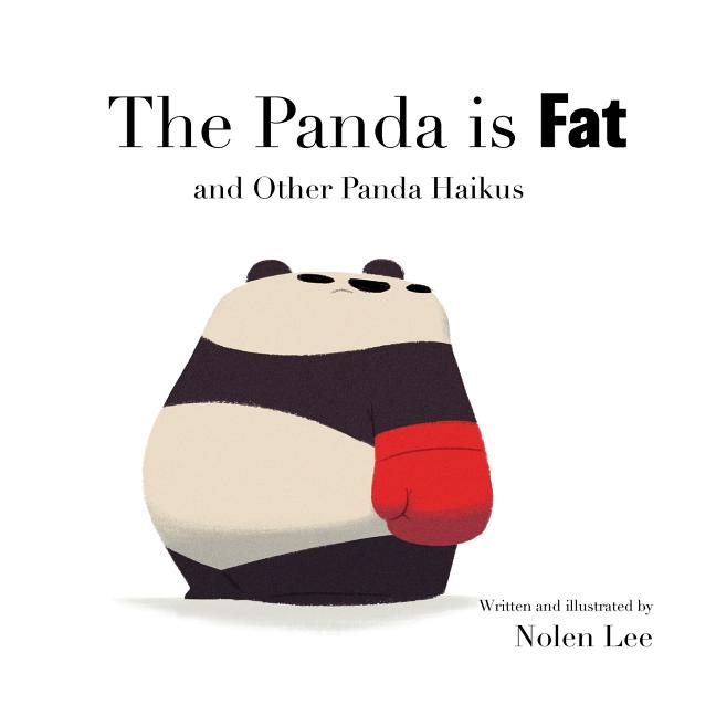 Book cover for The Panda is Fat: And Other Panda Haikus