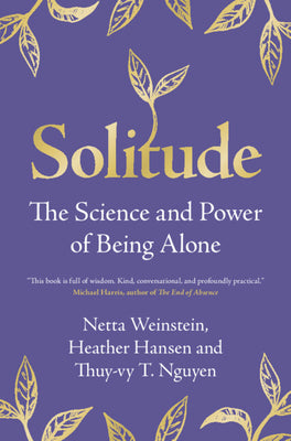 Book cover for Solitude: The Science and Power of Being Alone