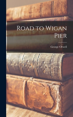 Book cover for Road to Wigan Pier