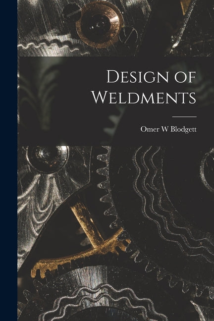 Book cover for Design of Weldments