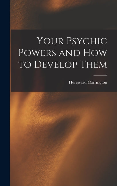 Book cover for Your Psychic Powers and How to Develop Them