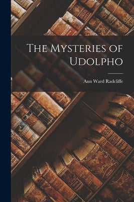 Book cover for The Mysteries of Udolpho