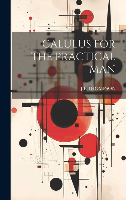 Book cover for Calulus for the Practical Man