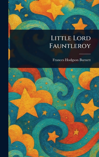 Book cover for Little Lord Fauntleroy [With Charm Necklace]