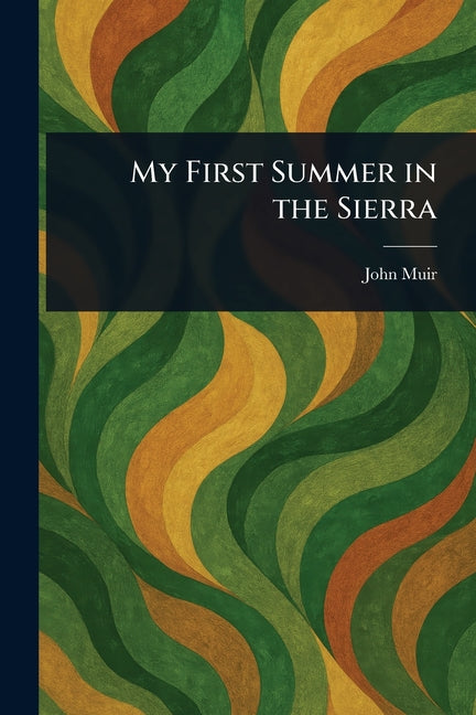 Book cover for My First Summer in the Sierra