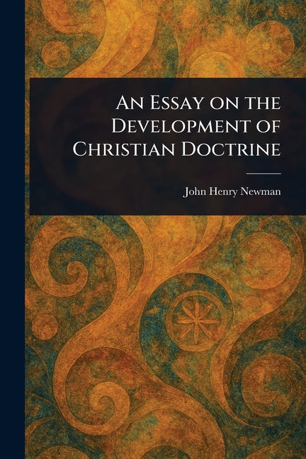 Book cover for Essay on the Development of Christian Doctrine