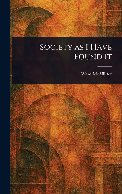 Book cover for Society as I Have Found It