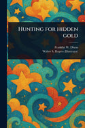 Book cover for Hunting for Hidden Gold